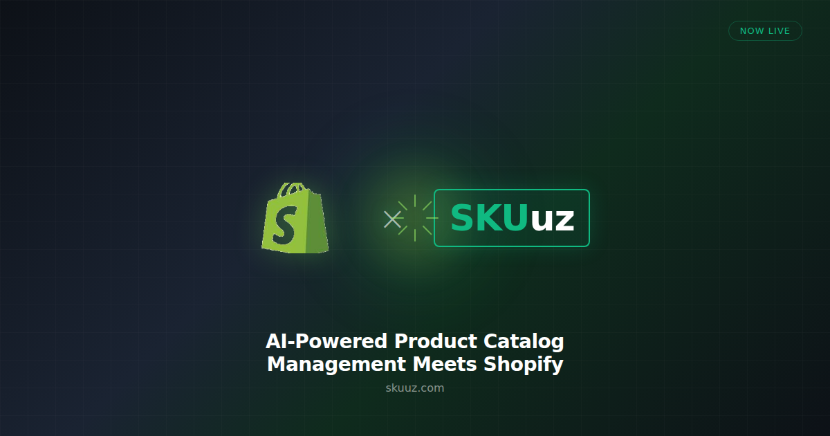 SKUuz AI Catalog Manager Is Now Live on the Shopify App Store